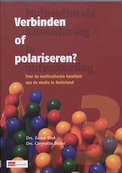Verbinden of polariseren ? - Susan Bink (ISBN 9789012380447)