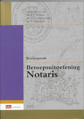 Rechtspraak Beroepsuitoefening Notaris 2009 - (ISBN 9789012382243)