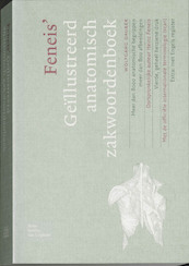 Geïllustreerd anatomisch zakwoordenboek - H. Feneis, W. Dauber (ISBN 9789031348138)