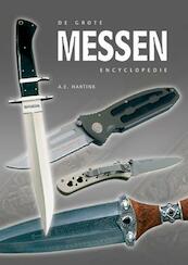 De Grote Messen encyclopedie - A.E. Hartink (ISBN 9789036616560)