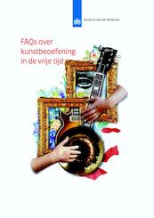 FAQs over kunstbeoefening in de vrije tijd - Andries van den Broek (ISBN 9789037704556)