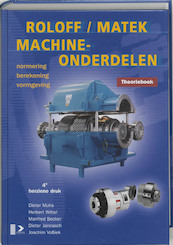 Roloff/Matek Machineonderdelen Theorieboek - (ISBN 9789039523216)