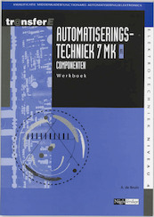 Automatiseringstechniek 7 MK AEC Componenten Werkboek - A. de Bruin (ISBN 9789042516601)