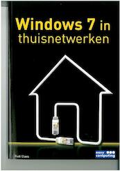 Windows 7 in thuisnetwerken - Rudi Claes (ISBN 9789045647777)