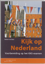Kijk op Nederland - Robert de Boer (ISBN 9789046902462)