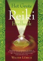 Het grote Reiki heelboek - W. Lubeck (ISBN 9789063786090)