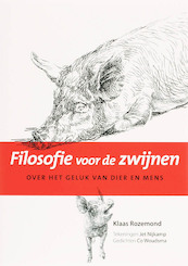 Filosofie voor de zwijnen - K. Rozemond, Klaas Rozemond, Co Woudsma (ISBN 9789085711049)