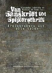 Van Sanskriet tot Spijkerschrift - (ISBN 9789089641793)