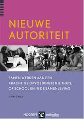 Nieuwe autoriteit - Haim Omer (ISBN 9789079729517)