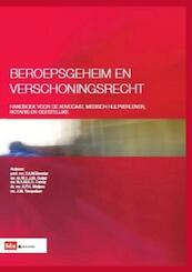 Beroepsgeheim en verschoningsrecht - FAW Bannier, WLJM Duijst, NAMEC Fanoy, APH Meijers, JM Tempelaar (ISBN 9789012387729)