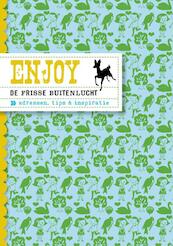 ENJOY - de frisse buitenlucht - Roos Stalpers, Fee van 't Veen (ISBN 9789057674921)