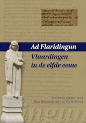 Ad Flaridingun Vlaardingen in de elfde eeuw - Kees Nieuwenhuijsen, Tim de Ridder (ISBN 9789087042585)