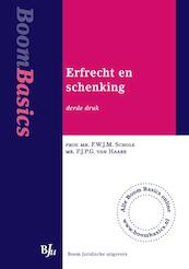 Boom Basics Erfrecht en schenking - F.W.J.M. Schols, F.J.P.G. van Haare (ISBN 9789460942372)