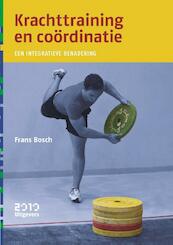 Training van Kracht en coördinatie - Frans Bosch (ISBN 9789490951108)