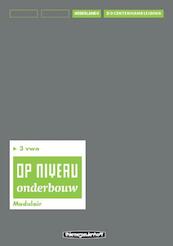 Op niveau 3 vwo Docentenhandleiding/modulair - Kraaijeveld (ISBN 9789006109450)