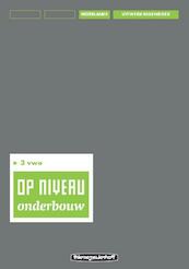 Op niveau 3 vwo Uitwerkingenboek/Lineair - Kraaijeveld (ISBN 9789006109740)