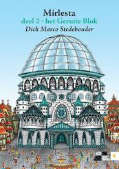 Mirlesta 2 Het geruite blok - Dick Marco Stedehouder (ISBN 9789048422463)