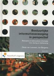 Bestuurlijke informatieverzorging in perspectief - Oscar van Leeuwen, Jon Bergsma (ISBN 9789001817435)