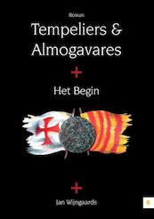 Tempeliers en almogavares: Het begin - Jan Wijngaards (ISBN 9789048425754)