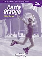 Carte Orange 2 havo/vwo Cahier d'activités Edition Navigo - (ISBN 9789006183382)