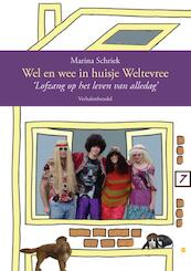 Wel en wee in huisje weltevree - Marina Schriek (ISBN 9789048426249)