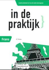 Talen in de praktijk Vmbo/Havo/Vwo Frans - A.T. Talsma, Annet Talsma (ISBN 9789006073980)