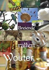 Breiende ratten - Wouter (ISBN 9789048426607)