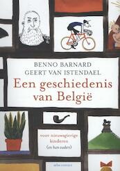 Geschiedenis van België voor intelligente kinderen en hun ouders - Geert van Istendael, Benno Barnard (ISBN 9789045045498)