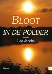 Bloot in de polder - Lea Jacobs (ISBN 9789400822733)
