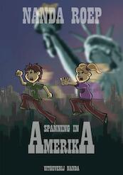 Spanning in Amerika - Nanda Roep (ISBN 9789490983161)