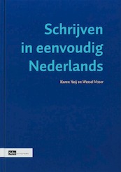 Schrijven in eenvoudig Nederlands - W. Visser, K. Heij (ISBN 9789012116572)