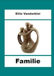 Familie - Ellie Vanderklei (ISBN 9789461290946)