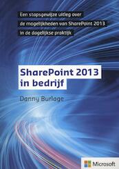 SharePoint in bedrijf / 2013 - Danny Burlage (ISBN 9789043027991)