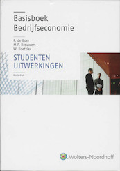 Basisboek Bedrijfseconomie Studentenuitwerkingen - P. de Boer, M.P. Brouwers, W. Koetzier (ISBN 9789001702441)