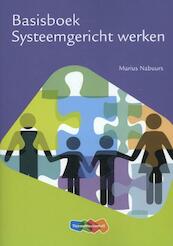 Systeemgericht werken Basisboek - Marius Nabuurs (ISBN 9789006951905)