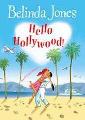 Hello Hollywood - Belinda Jones (ISBN 9789077462805)