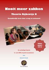 Nooit meer zakken Theorieboek Rijbewijs B - Esmee E. Fauth (ISBN 9789490428006)