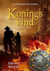 Koningskind - Dennis Barten (ISBN 9789490767365)
