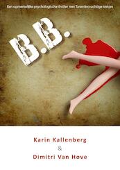 B.B. - Karin Kallenberg, Dimitri Van Hove (ISBN 9789490767402)
