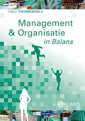 Management & Organisatie in Balans 2 theorieboek - Sarina van Vlimmeren, Tom van Vlimmeren (ISBN 9789491653247)