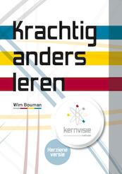 Krachtig anders leren - Wim Bouman, Sharon van Wieren (ISBN 9789490520076)