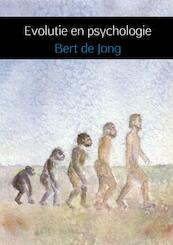 Evolutie en psychologie - Bert de Jong (ISBN 9789402117868)
