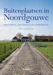 Buitenplaatsen in Noordgouwe - Martin van den Broeke (ISBN 9789059728233)