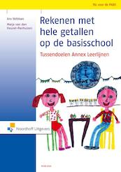 Rekenen met hele getallen op de basisschool - Marja van den Heuvel-Panhuizen, Ans Veltman (ISBN 9789001856847)