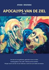 Apocalyps van de ziel - Jovan Srijemac (ISBN 9789462660670)