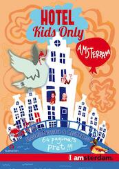 Hotel kids only - Charlotte Borggreve, Ingrid Robers (ISBN 9789047616818)