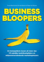 Business bloopers - Frans Reichardt, Ed van Eunen, Thijs van Eunen (ISBN 9789462542716)