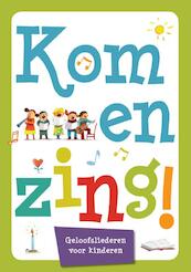 Kom en zing ! - (ISBN 9789492093103)