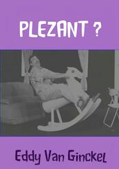 Plezant? - Eddy van Ginckel (ISBN 9789402132984)