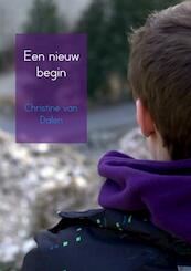 Een nieuw begin - Christine van Dalen (ISBN 9789402132892)